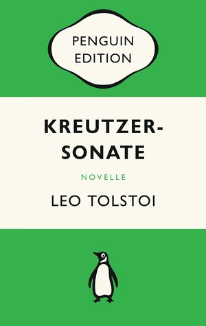 Kreutzersonate by Olga Martynova, Leo Tolstoy