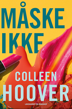 Måske ikke by Colleen Hoover