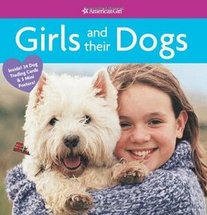 Girls and their Dogs (American Girl Library) by Chris David, American Girl, Sara Hunt