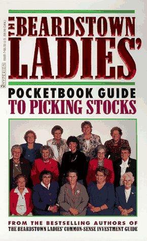 The Beardstown Ladies' Pocketbook Guide to Picking Stocks by The Beardstown Ladies' Investment Club, Robin Dellabough
