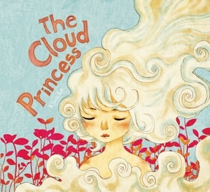 The Cloud Princess by Khoa Le