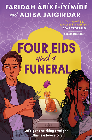 Four Eids and a Funeral by Faridah Àbíké-Íyímídé, Adiba Jaigirdar