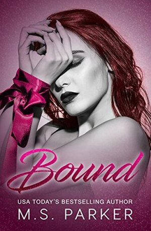 Bound (The Billionaire's Muse #2) by M.S. Parker