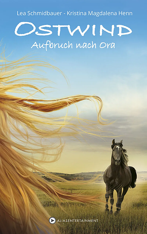Aufbruch nach Ora by Lea Schmidbauer, Kristina Magdalena Henn
