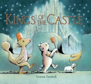 Kings of the Castle by Victoria Turnbull