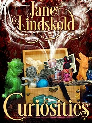 Curiosities by Jane Lindskold