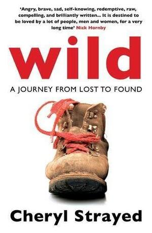 Wild by Cheryl Strayed