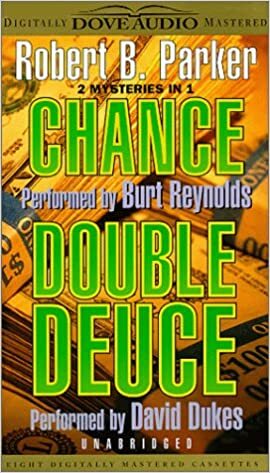 Double Device / Chance by David Dukes, Robert B. Parker, Bryan Reynolds