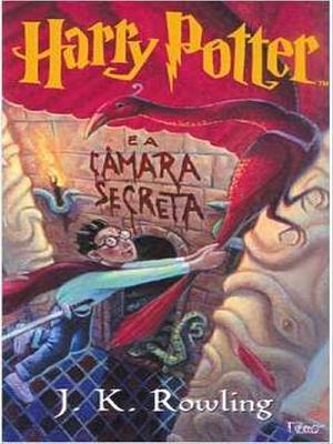 Harry Potter e a Câmara Secreta by J.K. Rowling