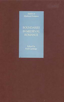 Boundaries in Medieval Romance by 