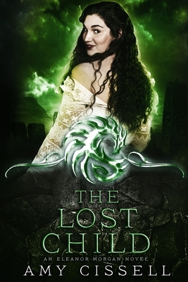 The Lost Child by Amy Cissell