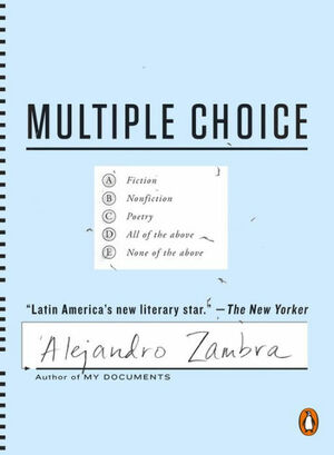 Multiple Choice by Alejandro Zambra