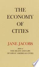 The Economy of Cities by Jane Jacobs
