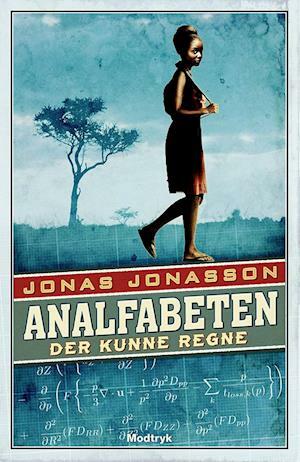 Analfabeten der kunne regne by Jonas Jonasson