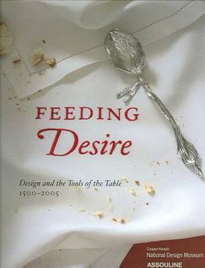 Feeding Desire by Sarah D. Coffin