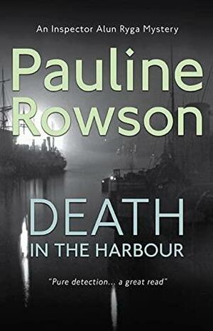 Death in the Harbour by Pauline Rowson