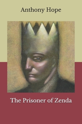 The Prisoner of Zenda by Anthony Hope