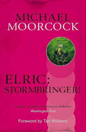 Elric: Stormbringer! by Michael Moorcock