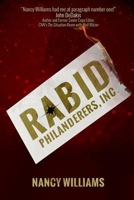 Rabid Philanderers, Inc. by Nancy Williams