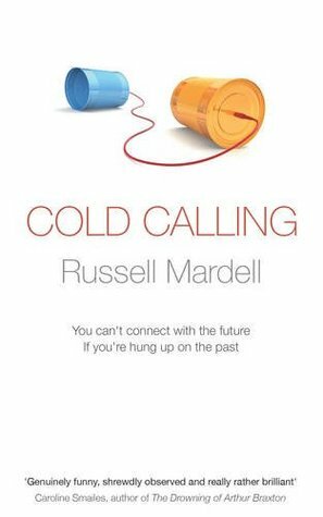 Cold Calling by Russell Mardell