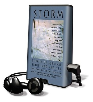 Storm: Stories of Survival from Land and Sea by 