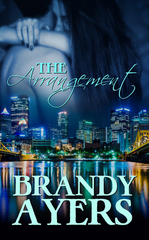 The Arrangement by Brandy Ayers