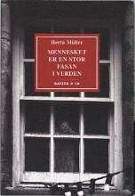 Mennesket er en stor fasan i verden by Herta Müller