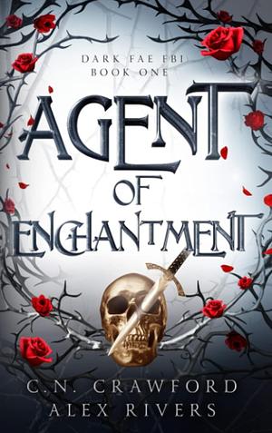 Agent of Enchantment by C.N. Crawford