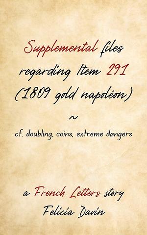 Supplemental Files Regarding Item 291 by Felicia Davin