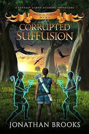 Corrupted SufFusion by Jonathan Brooks, Jonathan Brooks