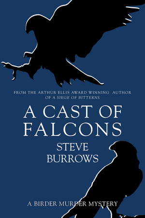 A Cast of Falcons by Steve Burrows