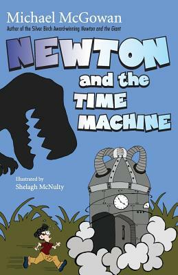 Newton and the Time Machine by Michael McGowan
