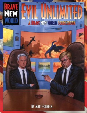 Brave New World SourceBook: Evil Unlimited by Alderac Entertainment Group