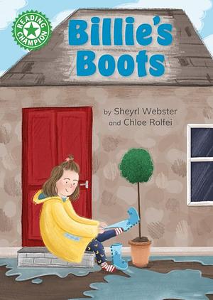 Reading Champion: Billie's Boots: Independent Reading Green 5 by Sheryl Webster