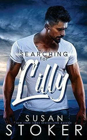 Searching for Lilly by Susan Stoker