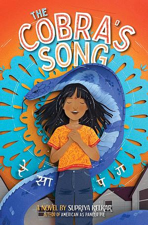 The Cobra's Song by Supriya Kelkar