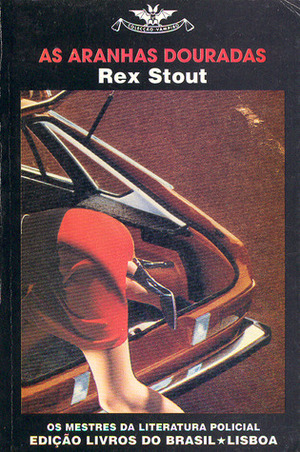 As Aranhas Douradas by Rex Stout, Manuel Cordeiro