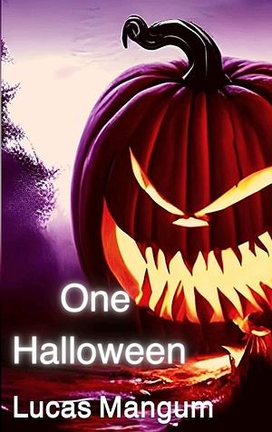 One Halloween by Lucas Mangum
