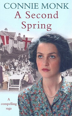 A Second Spring by Connie Monk