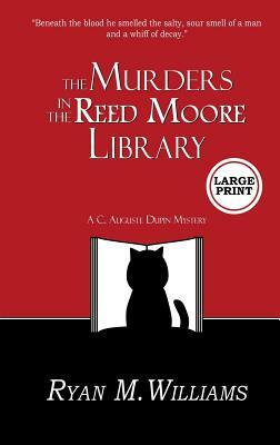The Murders in the Reed Moore Library: A Cozy Mystery by Ryan M. Williams