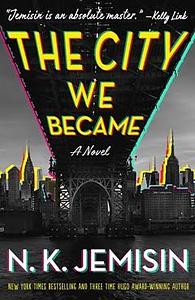 The City We Became by N.K. Jemisin, Benjamin, N.K.; Mildner