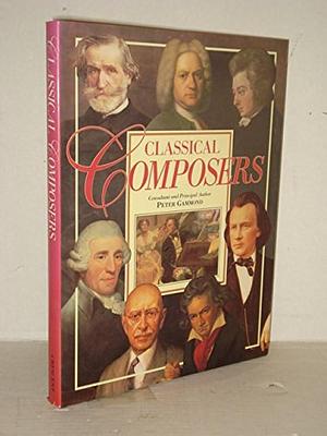 Classical Composers by Peter Gammond