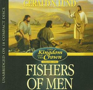 Fishers of Men by Gerald N. Lund