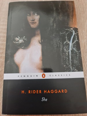 She: A History of Adventure by H. Rider Haggard