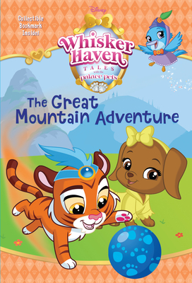 The Great Mountain Adventure (Disney Palace Pets: Whisker Haven Tales) by Tennant Redbank
