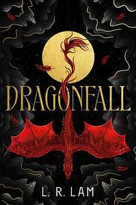 Dragonfall by L.R. Lam