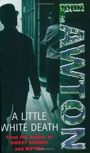 A Little White Death by John Lawton