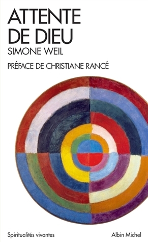 Attende de Dieu by Simone Weil, Christiane Rancé