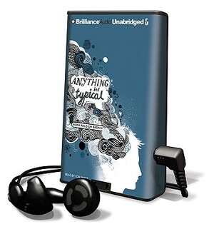 Anything But Typical [With Earphones] by Nora Raleigh Baskin