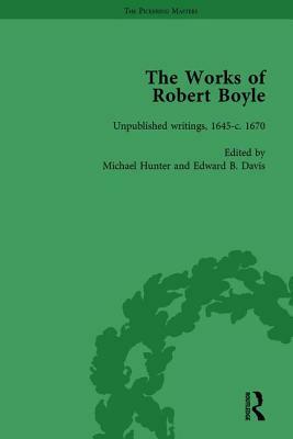 The Works of Robert Boyle, Part II Vol 6 by Michael Hunter, Edward B. Davis